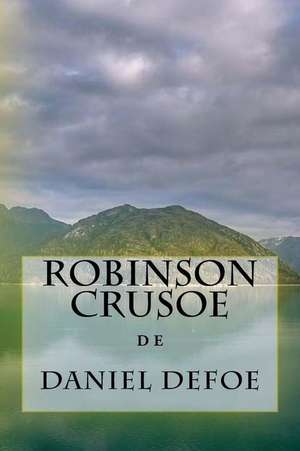 Robinson Crusoe de Daniel Defoe