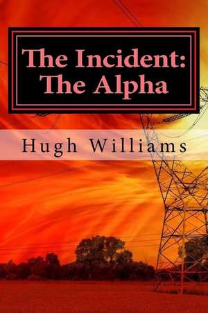 The Incident de Hugh Richard Williams