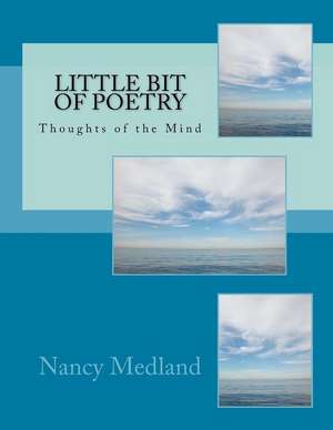 Little Bit of Poetry de Medland, Nancy C.