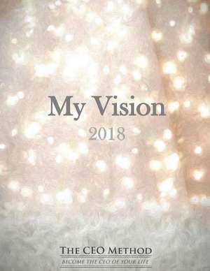 My Vision 2018 de Isley, Jalyn