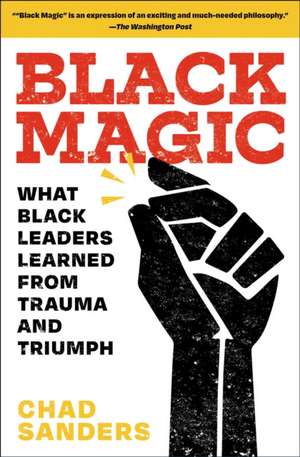 Black Magic de Chad Sanders