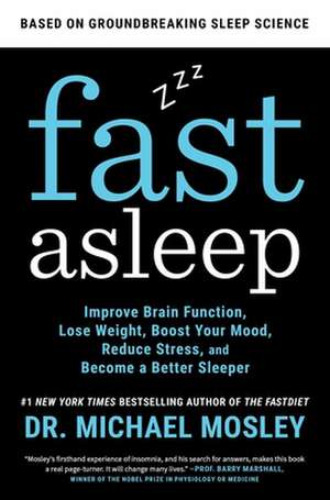 Fast Asleep de Michael Mosley