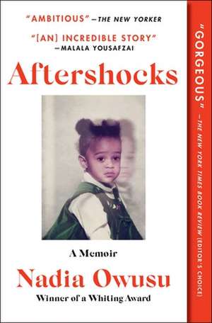 Aftershocks: A Memoir de Nadia Owusu