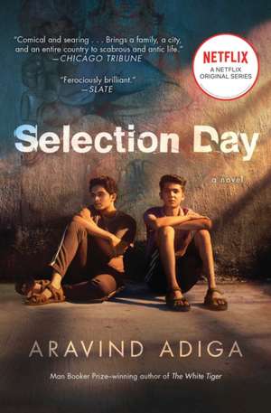 Selection Day de Aravind Adiga