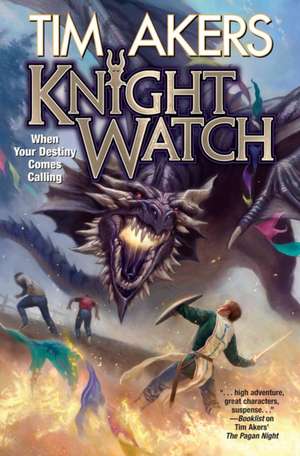 Knight Watch de Tim Akers