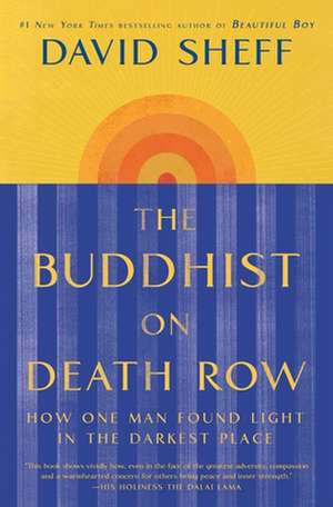 The Buddhist on Death Row de David Sheff