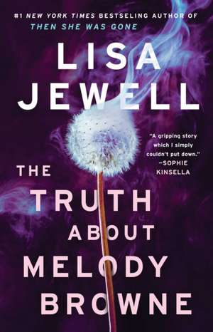 The Truth about Melody Browne de Lisa Jewell