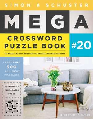 Simon & Schuster Mega Crossword Puzzle Book #20 de John M Samson