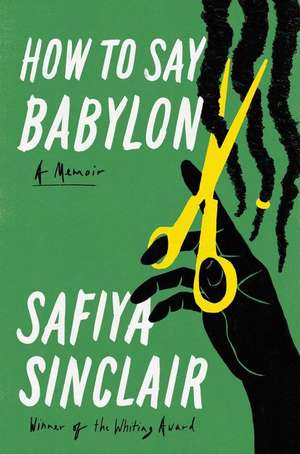 How to Say Babylon de Safiya Sinclair