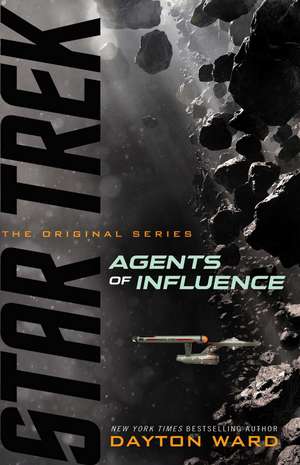 Agents of Influence de Dayton Ward