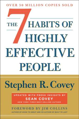 The 7 Habits of Highly Effective People: Revisted and Updated de Stephen R. Covey