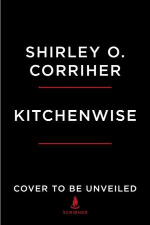 Kitchenwise de Shirley O. Corriher