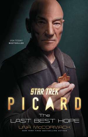 Star Trek: Picard: The Last Best Hope de Una McCormack