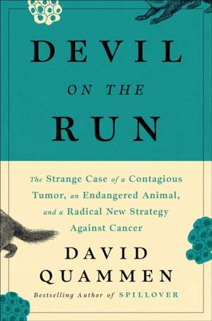 Devil on the Run de David Quammen