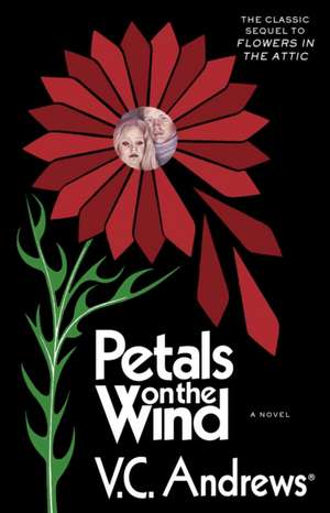 Petals on the Wind de V. C. Andrews