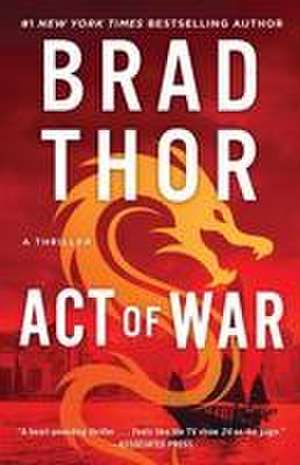 Act of War de Brad Thor