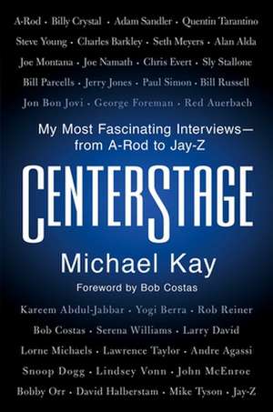 CenterStage de Michael Kay