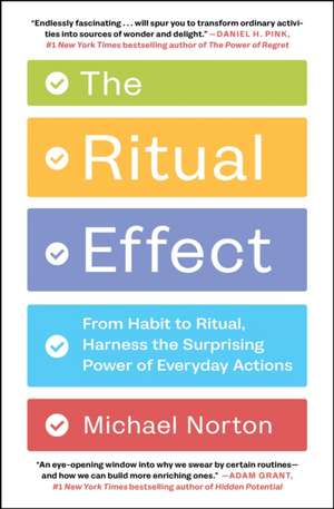 The Ritual Effect de Michael Norton