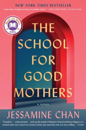 The School for Good Mothers de Jessamine Chan