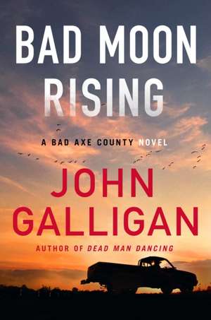 Bad Moon Rising de John Galligan