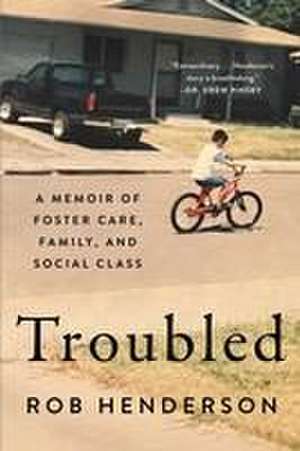 Troubled de Rob Henderson