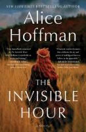 The Invisible Hour de Alice Hoffman