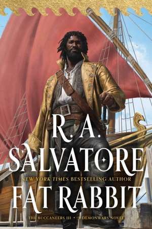 Fat Rabbit de R. A. Salvatore