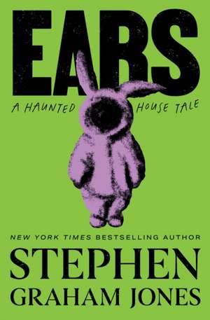 Ears de Stephen Graham Jones