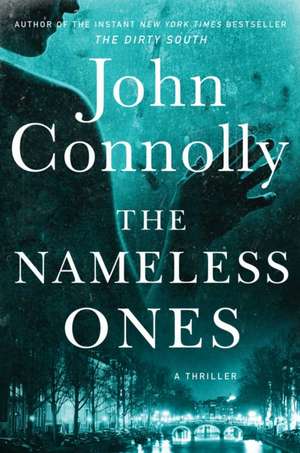 The Nameless Ones de John Connolly