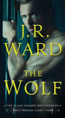 The Wolf de J. R. Ward