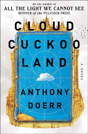 Cloud Cuckoo Land de Anthony Doerr