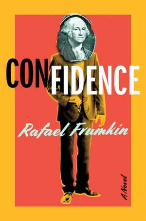 Confidence de Rafael Frumkin