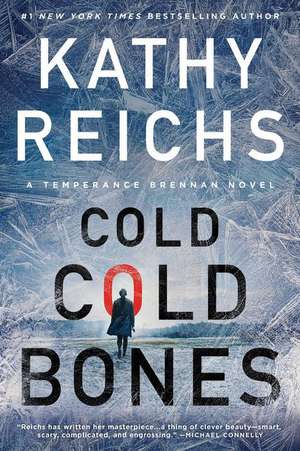 Cold, Cold Bones de Kathy Reichs