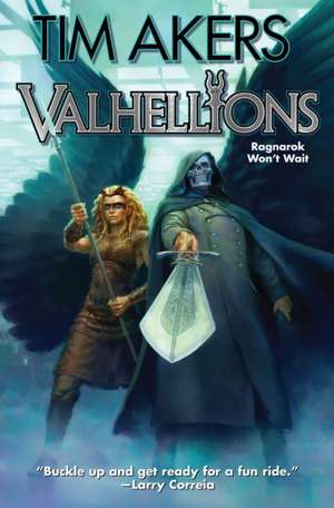 Akers, T: Valhellions