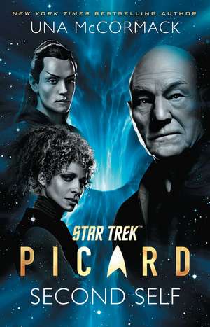 Star Trek: Picard: Second Self de Una McCormack