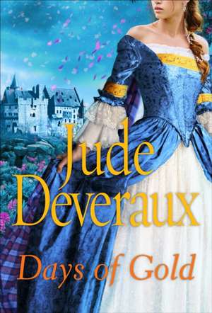 Days of Gold de Jude Deveraux