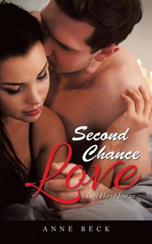 Second Chance Love de Anne Beck