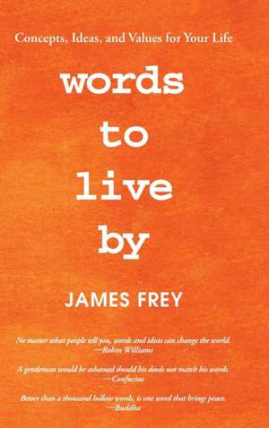 Words to Live By de James Frey