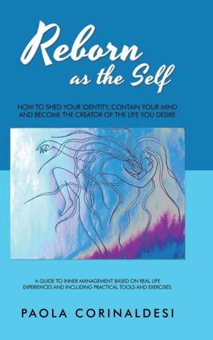 Reborn as the Self de Paola Corinaldesi