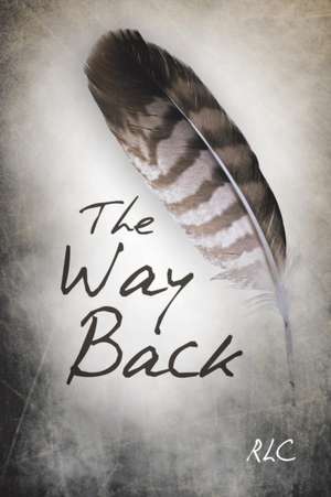 The Way Back de Rich Corsetti