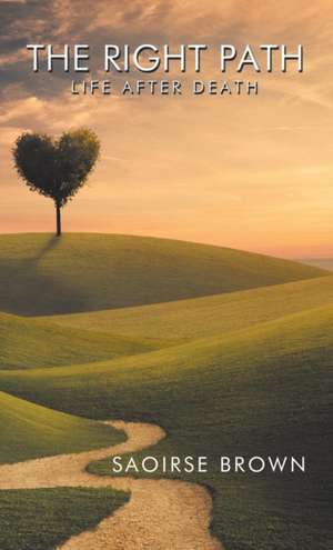 The Right Path de Saoirse Brown