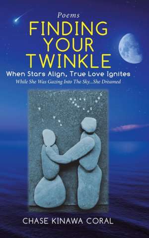 Finding Your Twinkle de Chase Kinawa Coral