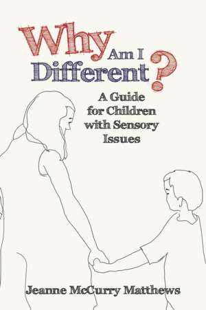 Why Am I Different? de Jeanne McCurry Matthews