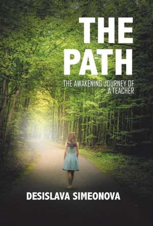 The Path de Desislava Simeonova