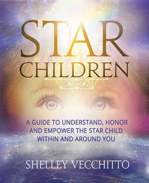 Star Children de Shelley Vecchitto