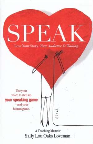 Speak de Sally Lou Oaks Loveman