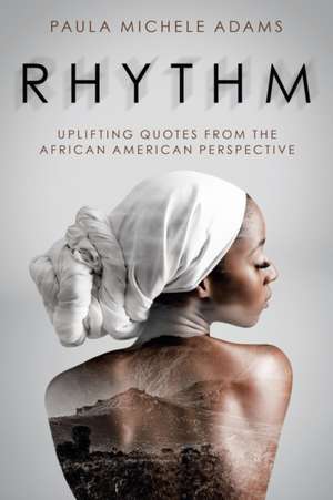 Rhythm de Paula Michele Adams