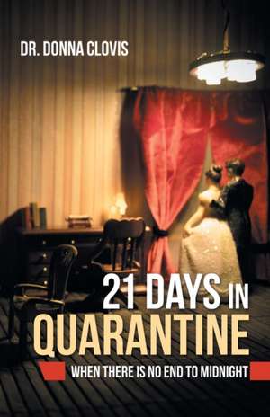 21 Days in Quarantine de Donna Clovis