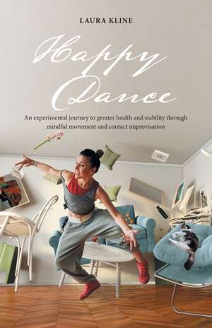 Happy Dance de Laura Kline