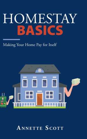 Homestay Basics de Annette Scott